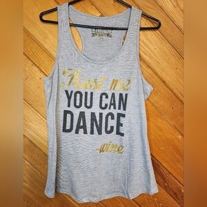 Chin up Trust me you can dance wine womens large gray tank top